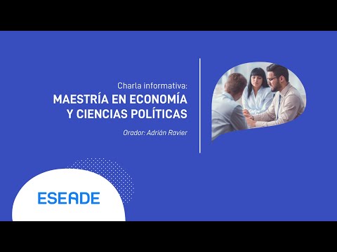 Maestría en Economía y Ciencias Políticas - Charla informativa
